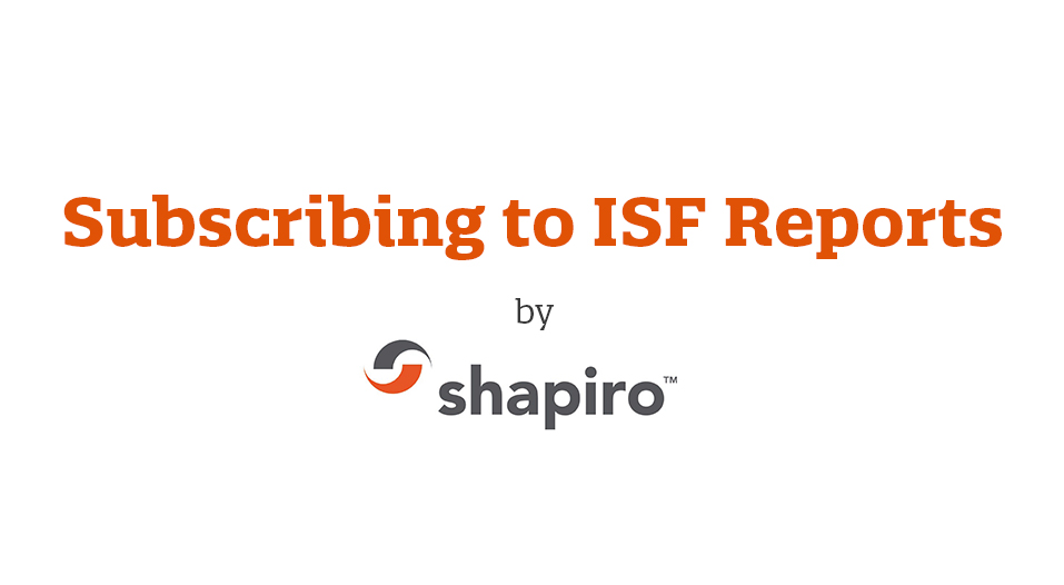 Subscribing ISF Reports 1